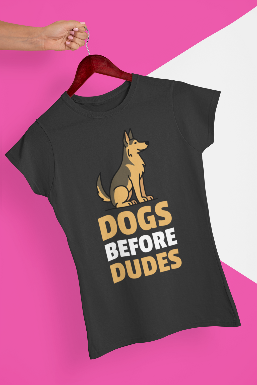 DOGS BEFORE DUDES - PASTOR ALEMÁN