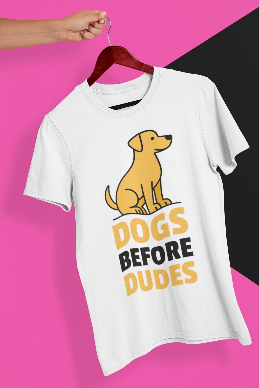 DOGS BEFORE DUDES - LABRADOR