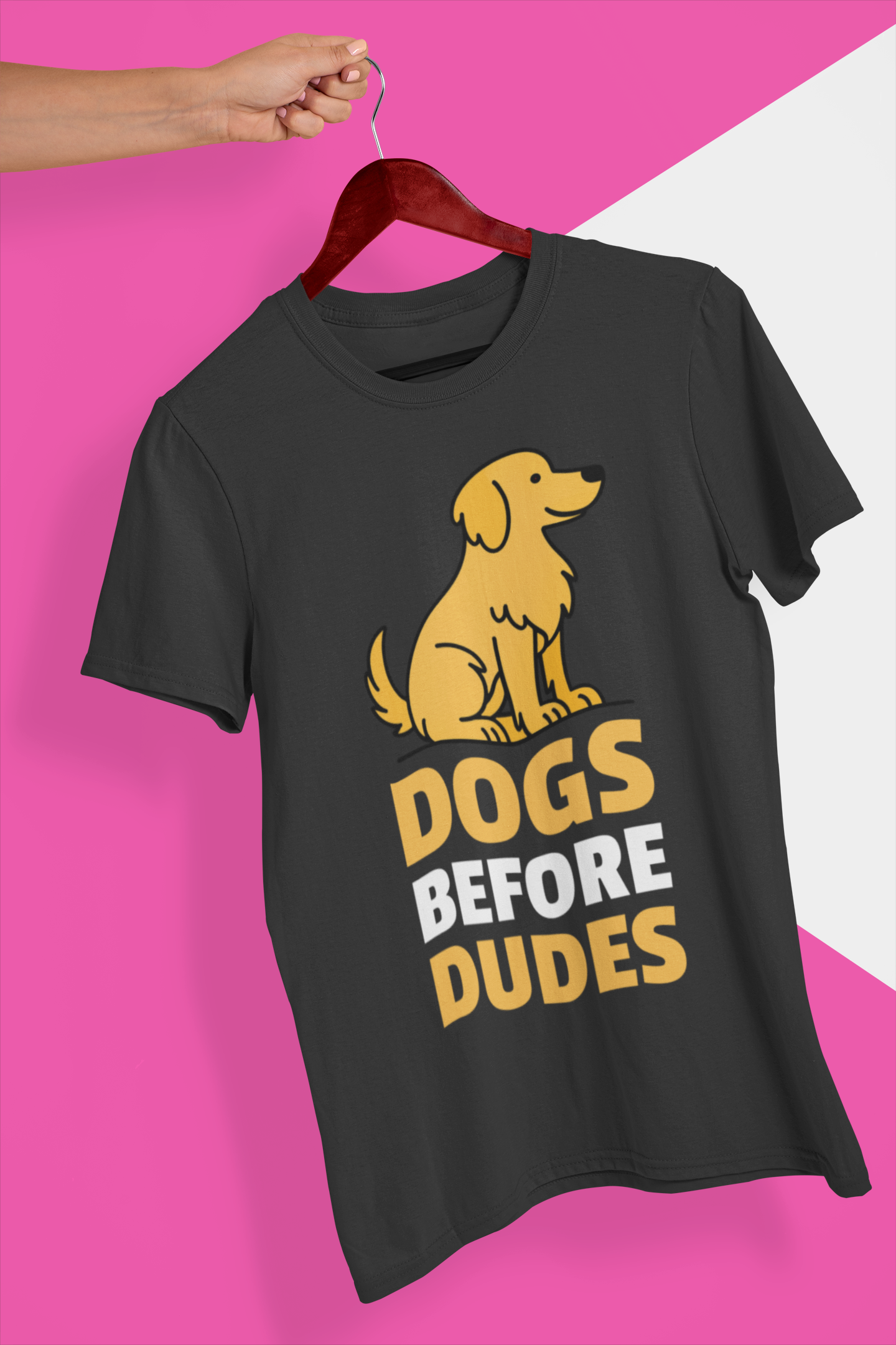 DOGS BEFORE DUDES - GOLDEN